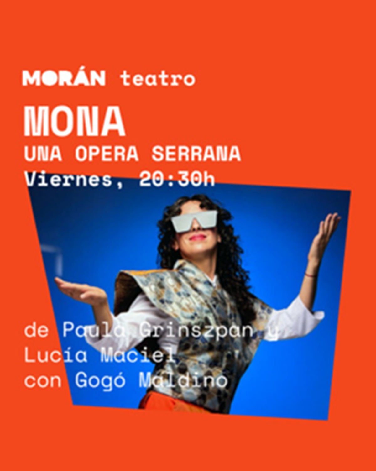 Mona, una ópera serrana en Morán