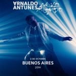 Arnaldo Antunes en Argentina