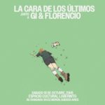 La Cara de los Últimos y Gi & Florencio en Morón
