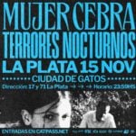 Mujer Cebra + Terrores Nocturnos en La Plata