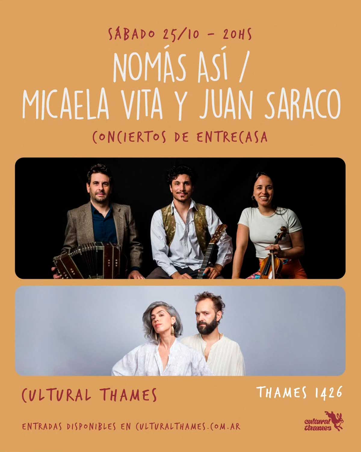 Nomás Así y Micaela Vita con Juan Saraco en Cultural Thames Nomás Así y Micaela Vita y Juan Saraco en Cultural Thames