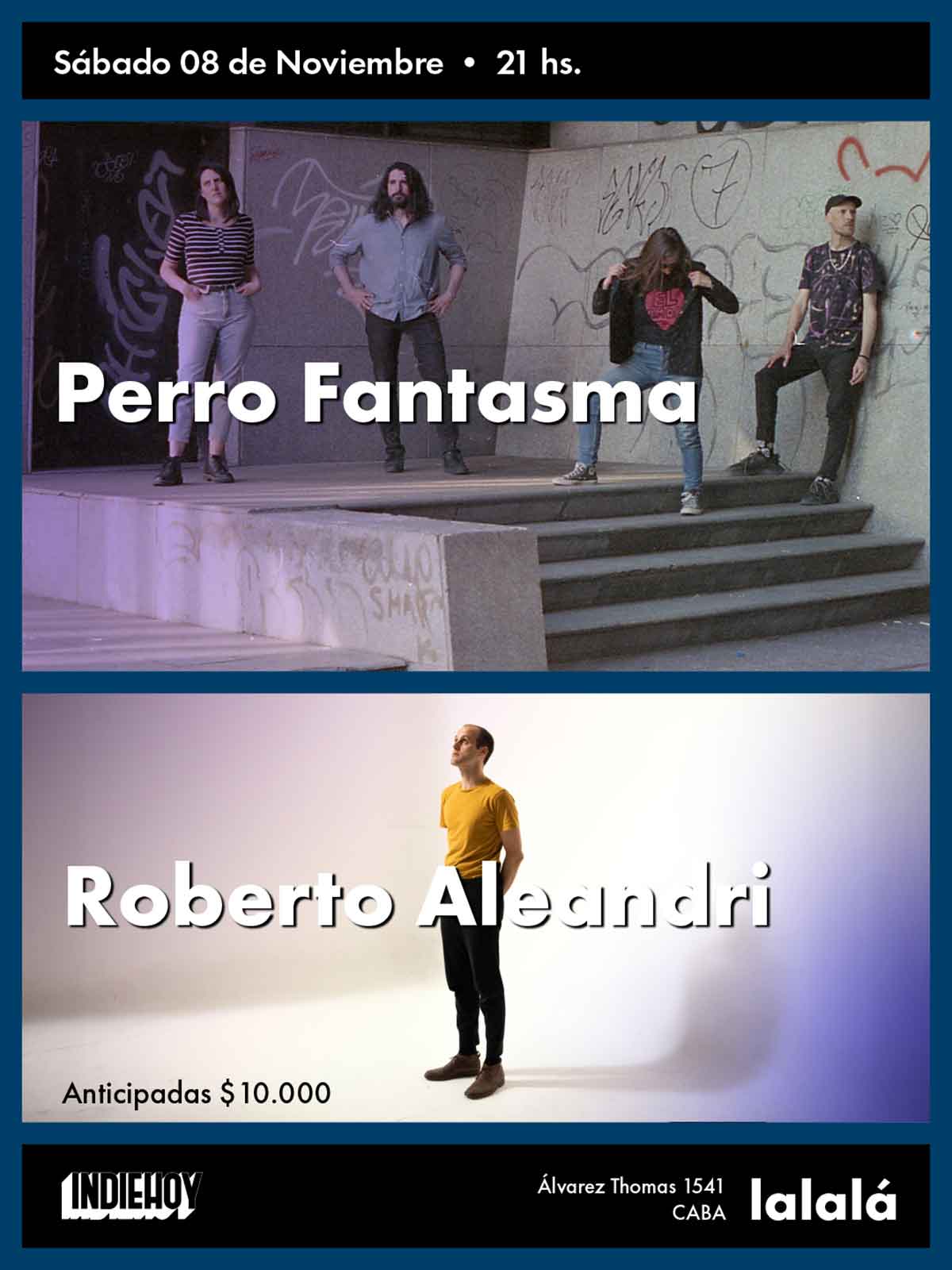 Perro Fantasma y Roberto Aleandri en Lalalá