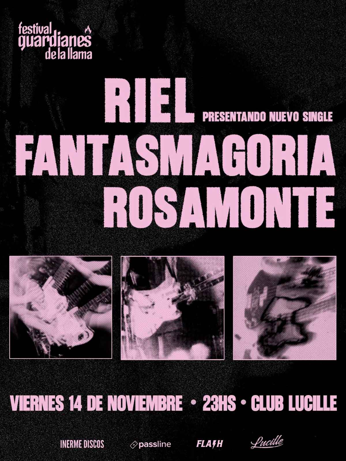 Festival Guardianes de la Llama: Riel, Fantasmagoria y Rosamonte en Lucille Festival Guardianes de la Llama: Riel, Fantasmagoria y Rosamonte en Lucille