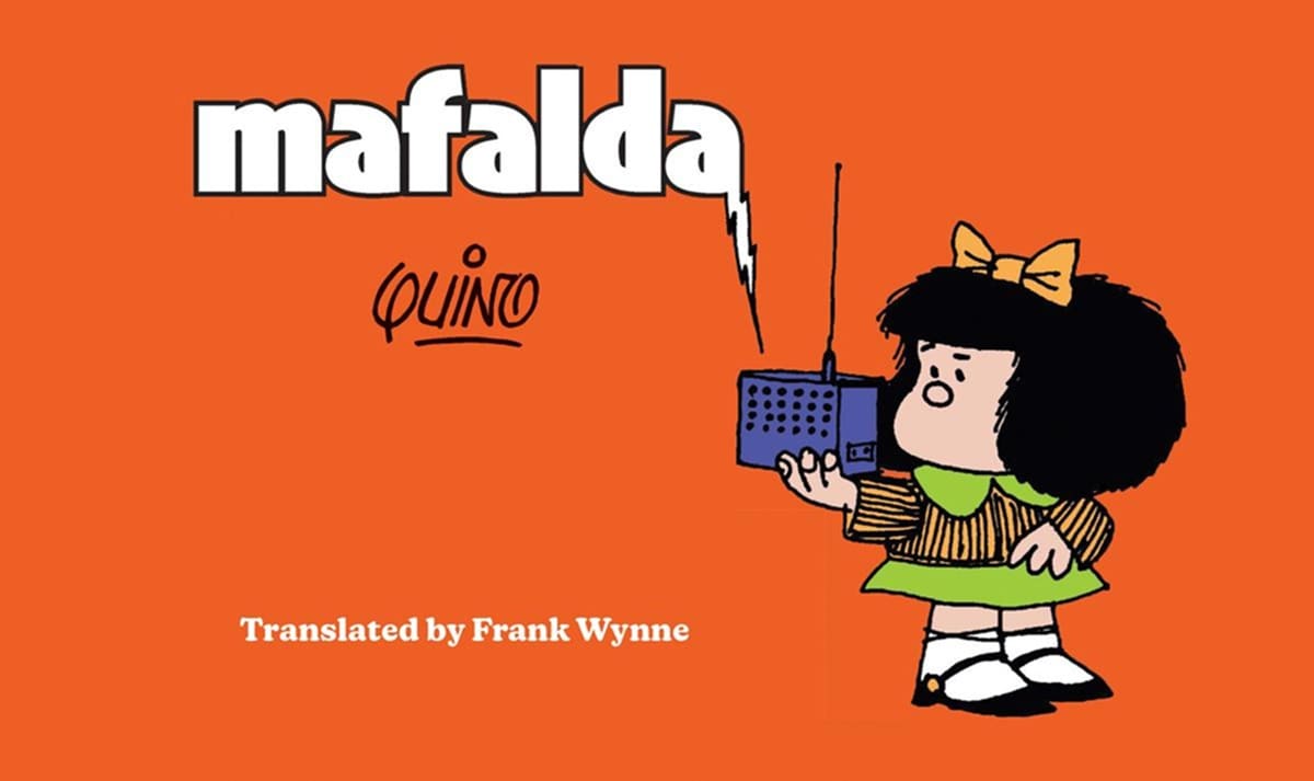 Mafalda de Quino, con la traducción al inglés de Frank Wynne