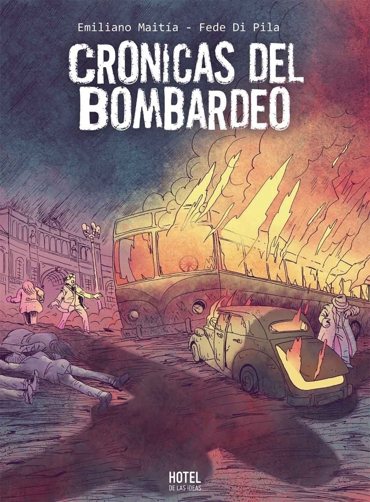 Tapa de Crónicas del bombardeo, libro de Emiliano Maitia y Fede di Pila