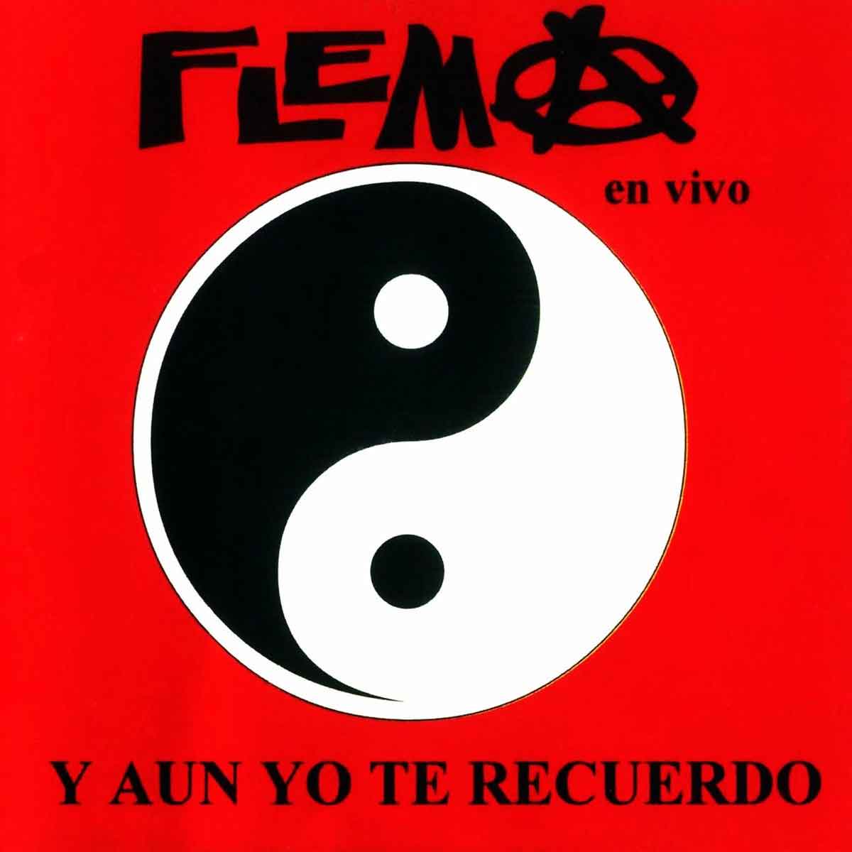 Tapa de Y aún yo te recuerdo, disco de Flema