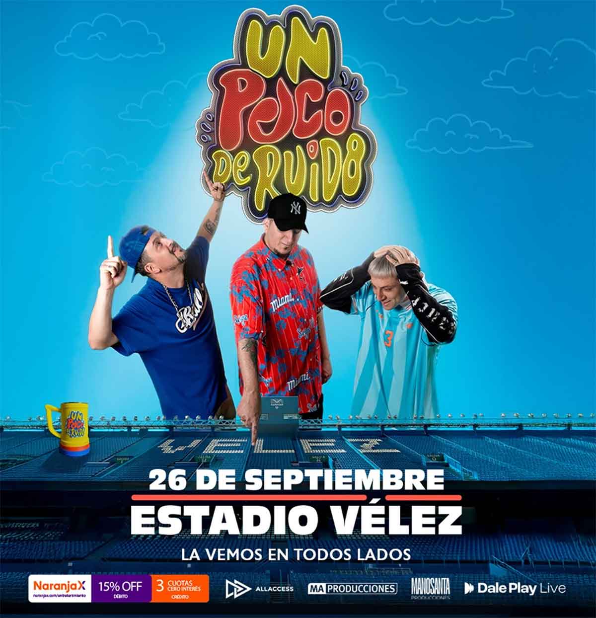 Un Poco de Ruido en Vélez