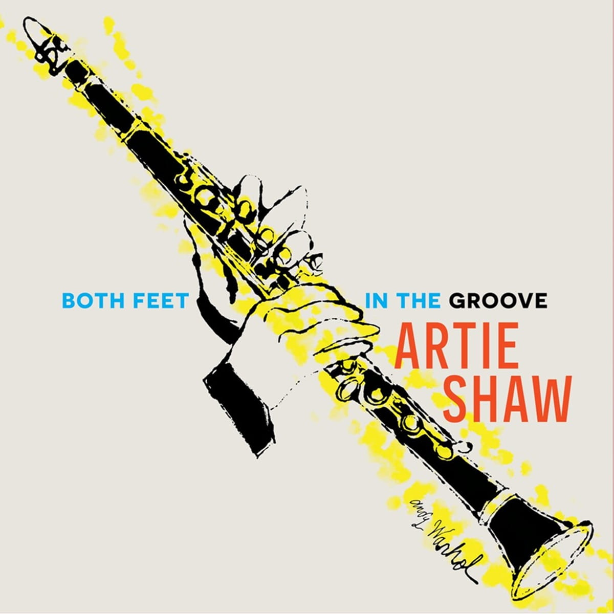 Artie Shaw and His Orchestra – Both Feet in the Groove (1956)
