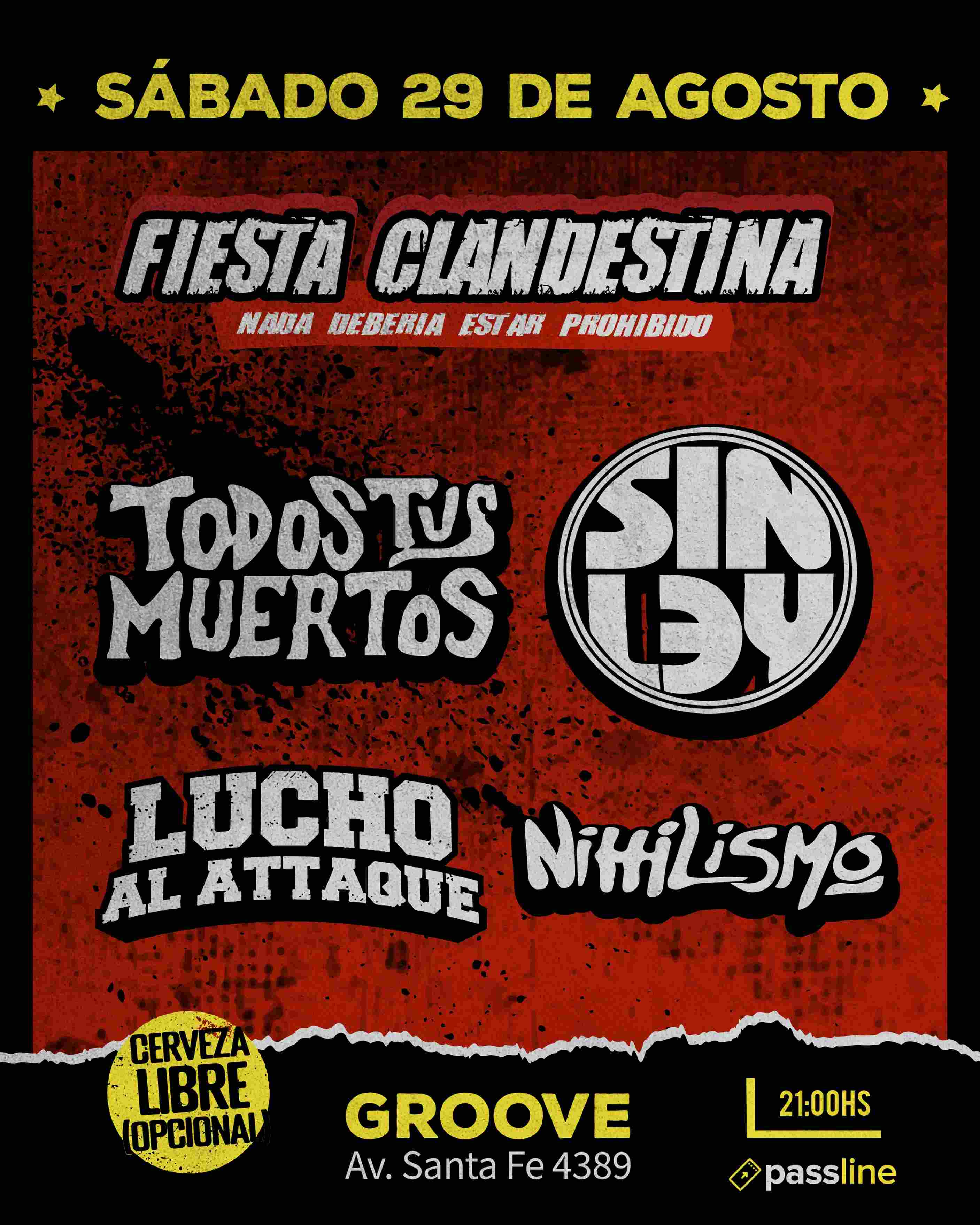 Todos Tus Muertos + Sin Ley + Lucho al Attaque + Nihilismo at Groove