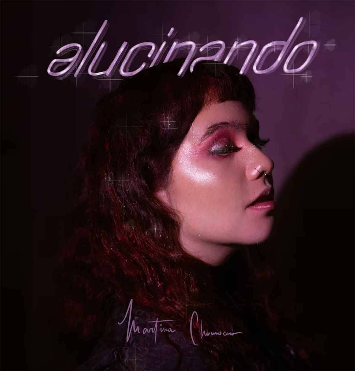 Tapa de Alucinando, EP de Martina Chumacero