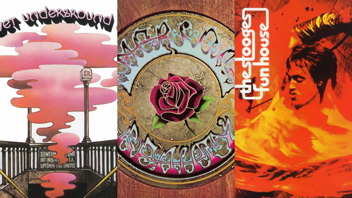 The Velvet Underground - Loaded / Grateful Dead - American Beauty / The Stooges - Fun House