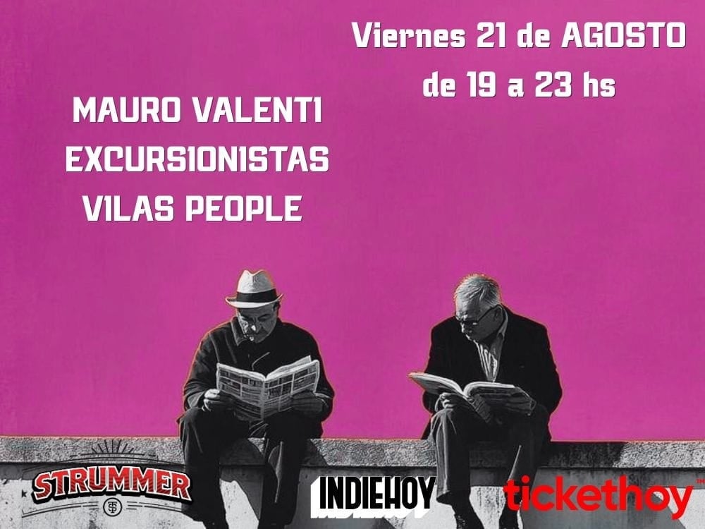 Mauro Valenti + Excursionistas + Vilas People en Strummer Bar