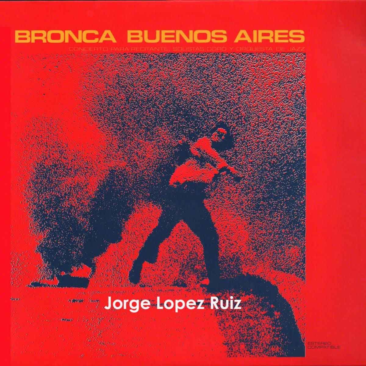 Tapa de Bronca Buenos Buenos Aires, disco de Jorge López Ruiz