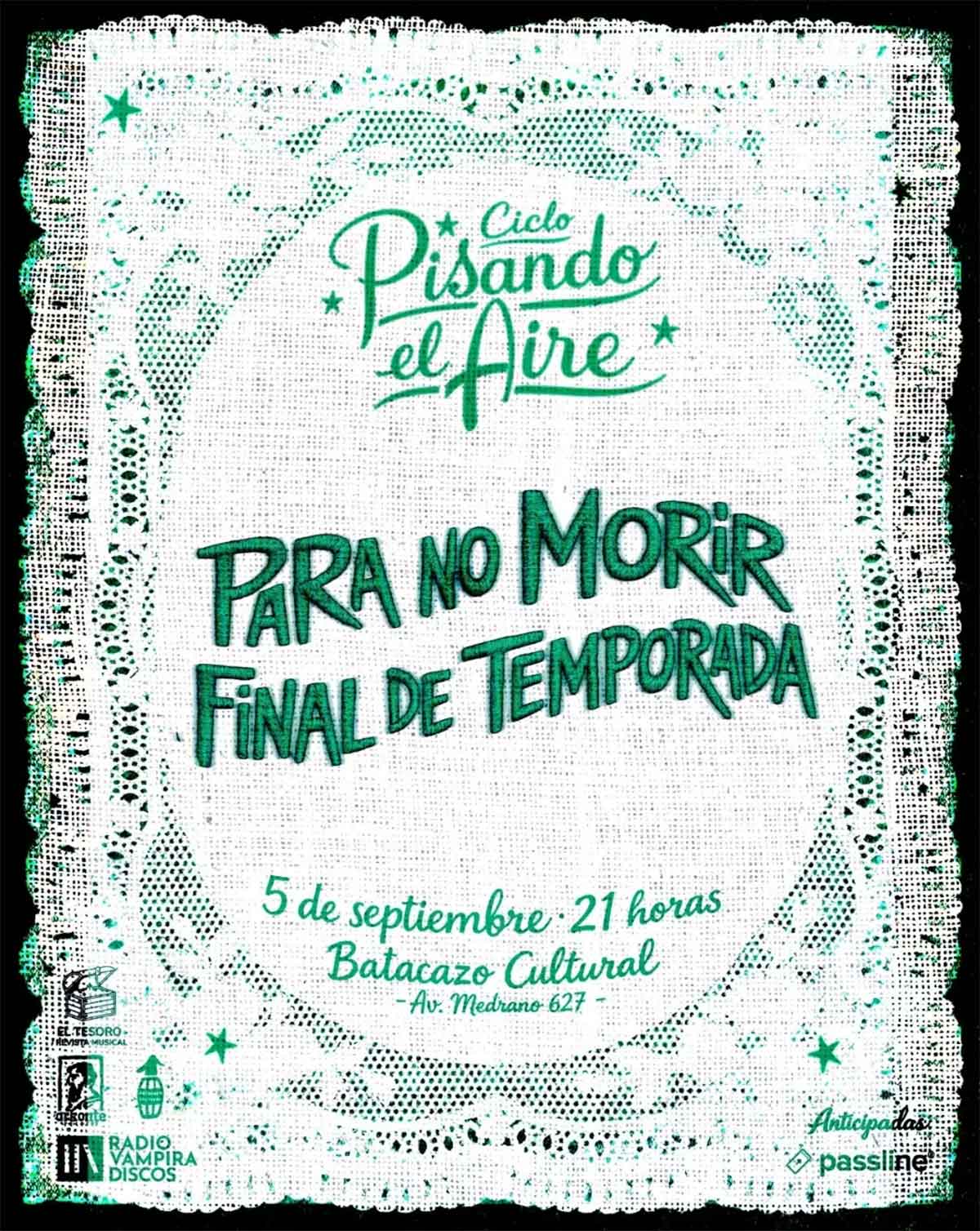 Final de Temporada y Para No Morir en Batacazo Cultural