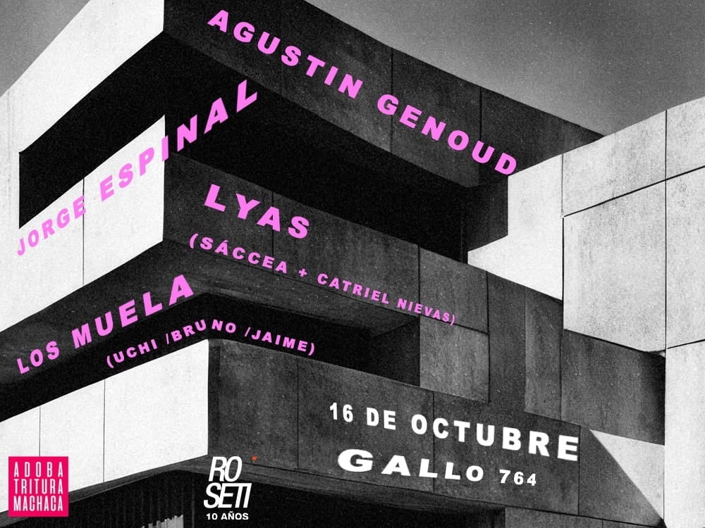 Genoud + Espinal + LYAS + Los Muela en Roseti