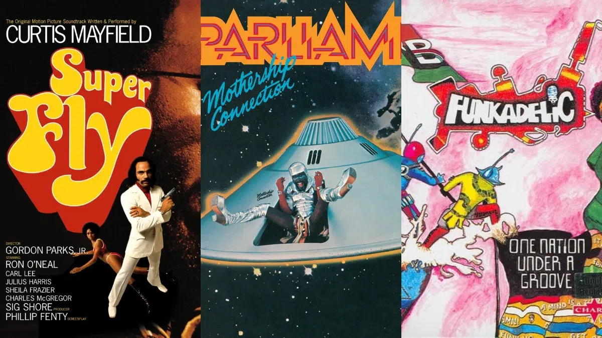Curtis Mayfield - Superfly (1972) / Parliament - Mothership Connection (1975) / Funkadelic - One Nation Under a Groove (1978)