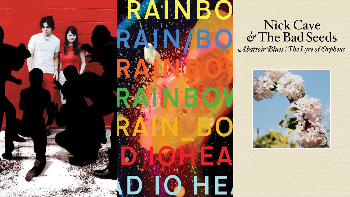 The White Stripes - White Blood Cells (2001) / Radiohead - In Rainbows (2007) / Nick Cave & The Bad Seeds - Abattoir Blues / The Lyre Of Orpheus (2004)